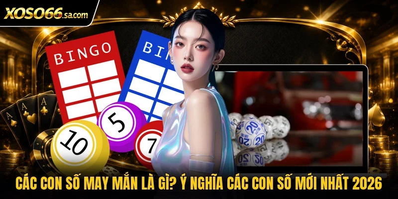 các con số may mắn